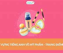 Mỹ Phẩm Tiếng Anh Là Gì