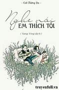 Nghe Nói Em Thích Thôi